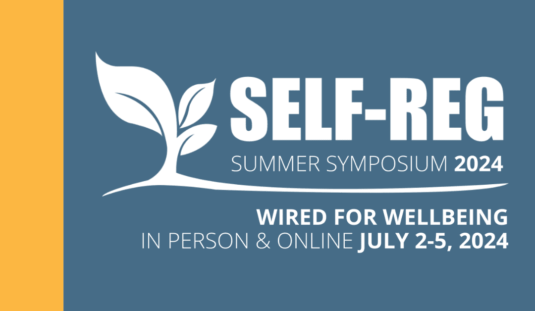 Celebrating TMC’s 10th Annual Self-Reg Summer Symposium